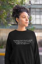 Load image into Gallery viewer, Speaking vs Believing God's Word Long Sleeve Tee